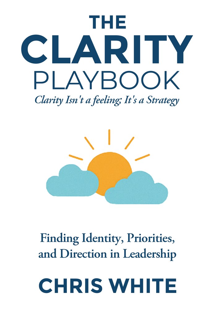The Clarity Playbook by Chris White, book cover